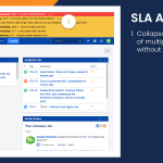Collapsable banner notifications show multiple SLA alerts without filling up your entire screen.